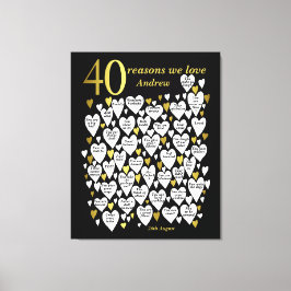 Impressão Em Tela aniversário de 40 anos 40 Motivos Pelo Qual Te Amo