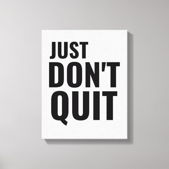 Impressão Em Tela Apenas não deixe de ser inspirador positivo (Frente)