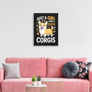 Impressão Em Tela Apenas Uma Garota Que Ama Corgis
