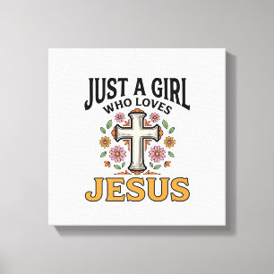 Impressão Em Tela Apenas uma Garota que Ama Jesus Camisa de Cruz Flo