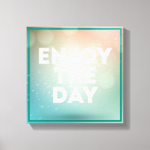 Impressão Em Tela Aprecie o dia