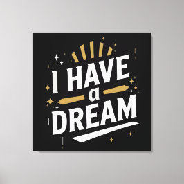 Impressão Em Tela Arte de Tipografia Inspiradora 'Eu Tenho um Sonho'