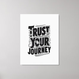 Impressão Em Tela Arte de Tipografia Vertical Confie em Sua Jornada