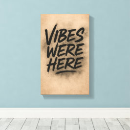 Impressão Em Tela Arte em Tela Vibes Were Here