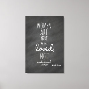 Impressão Em Tela As mulheres querem ser adoradas, Mark Twain, cita