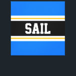 Impressão Em Tela Bandas amarelas brancas-brancas-pretas-escuras-esc<br><div class="desc">Este design de esporte colorido apresenta dentro de texto SAIL ousado uma faixa central horizontal preta com faixas de corridas brancas e ouros amarelas contra faixas externas azuis brilhantes. O texto pode ser personalizado.</div>