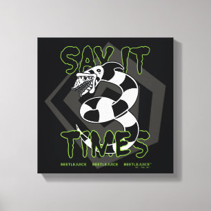 Impressão Em Tela Beetlejuice Say It 3 Times