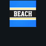 Impressão Em Tela Belo Brilho Azul Preto Cinza Amarelo<br><div class="desc">Este design de esporte colorido apresenta texto BEACH em negrito dentro a uma faixa central horizontal preta com faixas de corridas brancas e amarelas ouros contra faixas externas azuis brilhantes. O texto pode ser personalizado.</div>