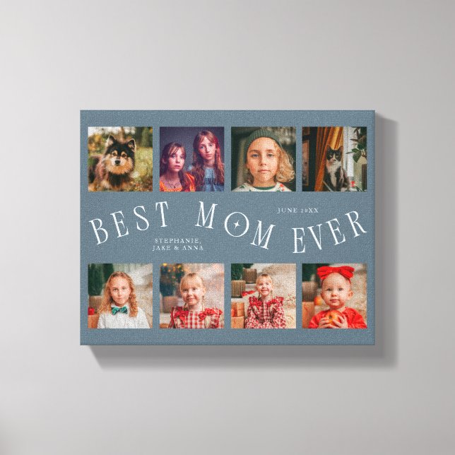 Impressão Em Tela Best Mom Ever 8 Photo Grid Mothers Day Slate Blue (Frente)