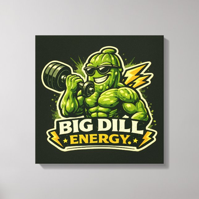 Impressão Em Tela Big Dill Energy - Amantes da Comida (Frente)