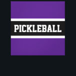 Impressão Em Tela Bold Purple Sports Letters PICKLEBALL<br><div class="desc">Este design de diversão apresenta grandes letras esportivas dentro a uma larga faixa preta destacada com listras brancas sobre um fundo roxo brilhante. As cores e o texto PICKLEBALL neste design de modelo podem ser personalizados.</div>