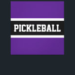 Impressão Em Tela Bold Purple Sports Letters PICKLEBALL<br><div class="desc">Este design de diversão apresenta grandes letras esportivas dentro a uma larga faixa preta destacada com listras brancas sobre um fundo roxo brilhante. As cores e o texto PICKLEBALL neste design de modelo podem ser personalizados.</div>