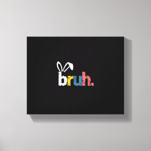 Impressão Em Tela Bruh Easter Bunny Cute Memória Para Crianças _5