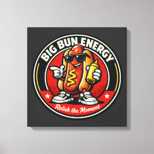Impressão Em Tela Cachorro Quente - Big Bun Energy - Amantes de Comi