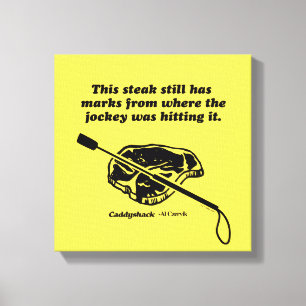 Impressão Em Tela Caddyshack Este Bife Ainda Tem Marcas