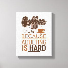 Impressão Em Tela Café engraçado perfeito para sua cozinha ou escrit