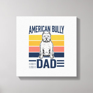 Impressão Em Tela Camisa do Pai do American Bully Vintage Amante de
