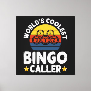 Impressão Em Tela Chamador de Bingo Mais Legal do Mundo