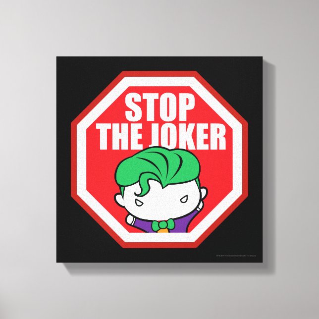 Impressão Em Tela Chibi - Sinal "Stop The Joker" (Frente)