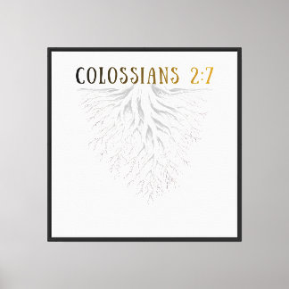 Impressão Em Tela Colossians 2:7 24x24