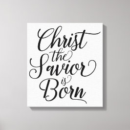 Impressão Em Tela Cristo que o Salvador é Nascer