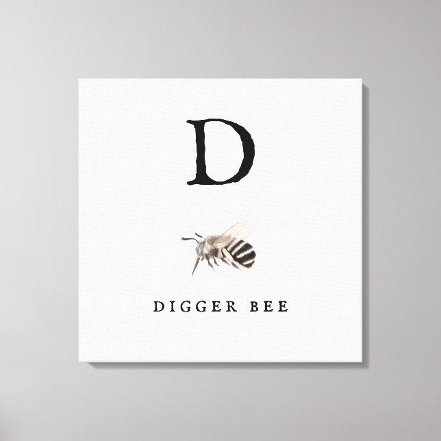 Impressão Em Tela "D" Digger Bee (Frente)