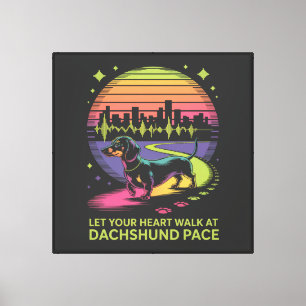 Impressão Em Tela Deixe Seu Coração Caminhar ao Passo do Dachshund