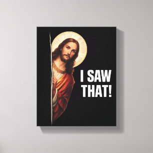 Impressão Em Tela Design de meme cristão engraçado de Jesus "Eu Vi I
