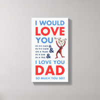 Dr. Seuss | Eu Amo Você Papai Tanto Como Você Vê