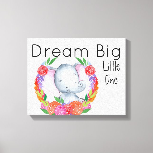 Impressão Em Tela Dream Big Little One Baby Elephant (Frente)