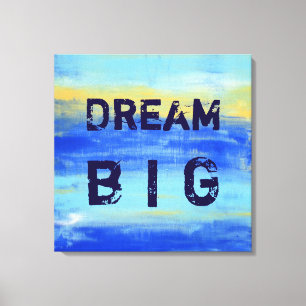 Impressão Em Tela Dream Big - Turquesa Azul - Abstrato Art Náutico