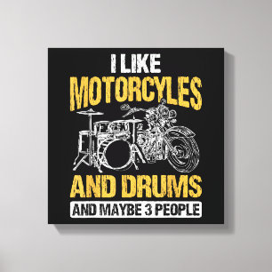 Impressão Em Tela Drummer Drummer Eu Gosto De Motociclos E Tambores