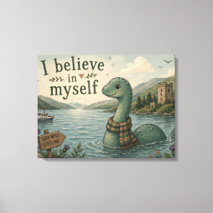 Impressão Em Tela Eu acredito em mim mesmo Loch Ness Monster caprich