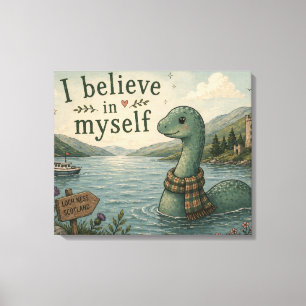 Impressão Em Tela Eu acredito em mim mesmo Monstro do Lago Ness capr