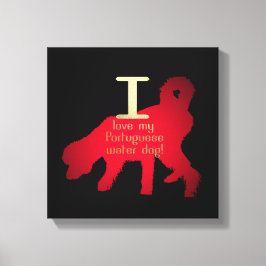 IMPRESSÃO EM TELA EU AMO MEU CACHORRO DE ÁGUA PORTUGUÊS