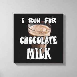 Impressão Em Tela Eu Corro por Chocolate Leite Correndo