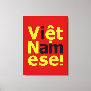 Impressão Em Tela eu sou Viet Namese!
