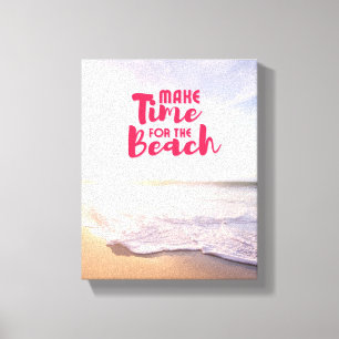 Impressão Em Tela Faça tempo para a praia