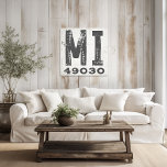 Impressão Em Tela Farmhouse Rustic State Zip Code Michigan<br><div class="desc">Este sinal rústico é uma maneira simples de mostrar seu amor por casa. O CEP pode ser personalizado com qualquer CEP no estado. Faz um presente de excelente. Criado pela imprensa simplesmente de farmácia.</div>