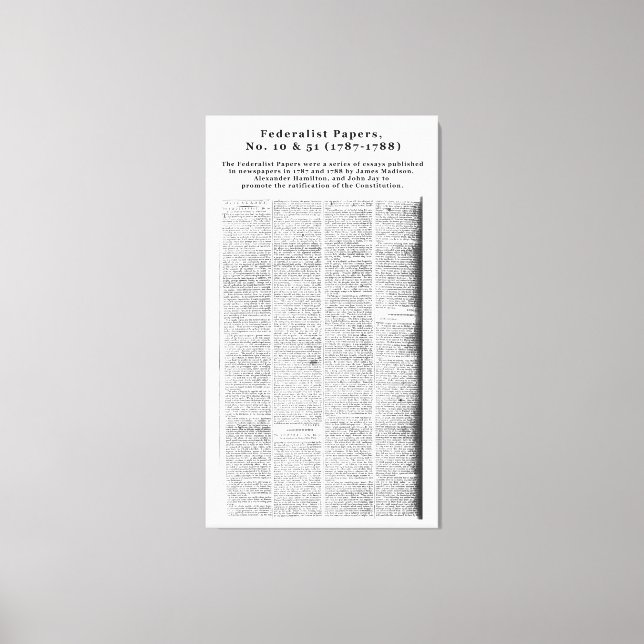 Impressão Em Tela Federalist Papers, No. 10 & No. 51 (1787-1788) (Frente)