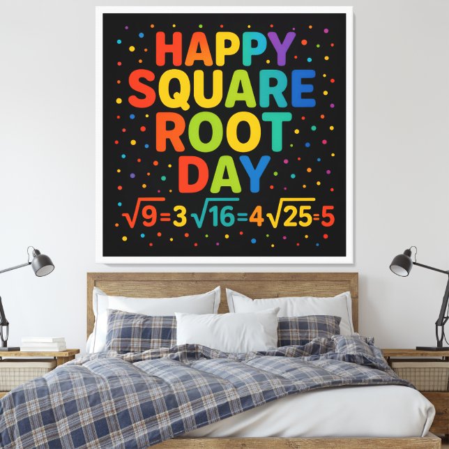 Impressão Em Tela Feliz Dia da Raiz Quadrada (Insitu(Quarto))