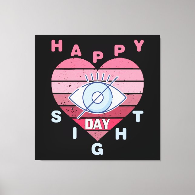 Impressão Em Tela Feliz Dia da Visão (Frente)