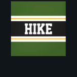 Impressão Em Tela Floresta Diversão de HIKE Floresta Verde Preta Lis<br><div class="desc">Este design de esporte colorido apresenta texto HIKE ousado dentro a uma faixa central horizontal preta com faixas de corridas brancas e ouros amarelas contra faixas exteriores cor-de-rosa brilhante. O texto pode ser personalizado.</div>