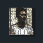 Impressão Em Tela Frida Kahlo Lettering Portrait<br><div class="desc">Frida Kahlo de Rivera foi uma Pintor Mexicana lembrada por seus trabalhos intensos e vibrantes. Seu trabalho foi celebrado no México como emblemático da tradição nacional e indígenas,  e por feministas por sua intransigente representação da experiência feminina e</div>