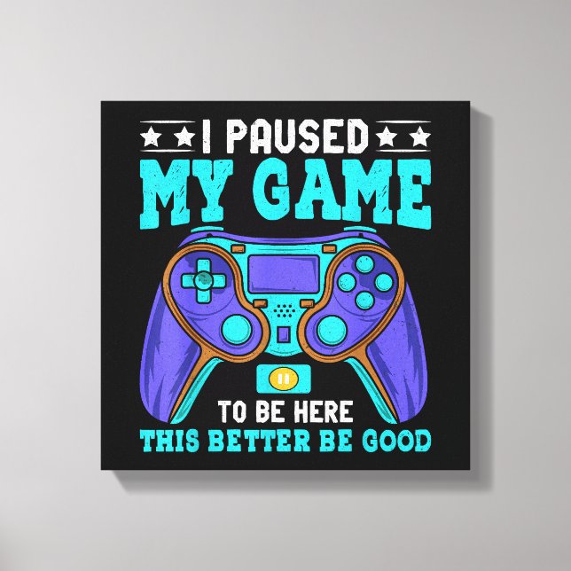 Impressão Em Tela Gamer Shirt Boys Men Crianças Pausaram Meu Jogo Pa (Frente)
