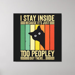 Impressão Em Tela Gato Preto Eu Fico Dentro Porque Está Muito Cheio 