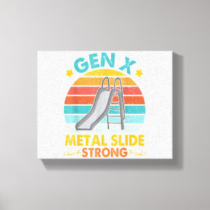 Impressão Em Tela Gen Funny X Generation Sarcasm Gen X Metal Slide A