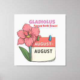 Impressão Em Tela Gladiolus - Flor De Nascimento Para Agosto