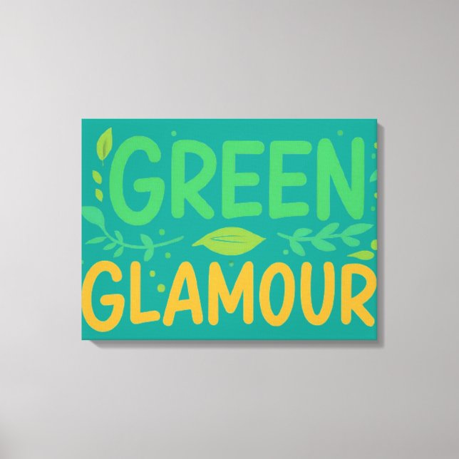 Impressão Em Tela Glamor Verde (Frente)