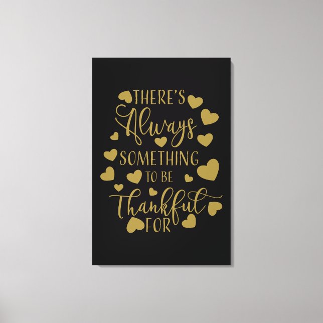 Impressão Em Tela há sempre algo para agradecer (Frente)